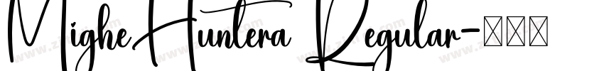 MigheHuntera Regular字体转换